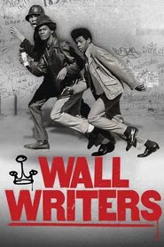 Poster do filme Wall Writers