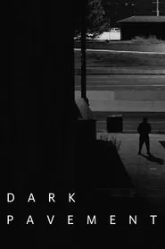 Dark Pavement movie poster