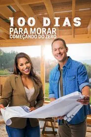 Poster da série 100 Dias para Morar: Começando do Zero