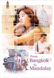 From Bangkok to Mandalay movie poster
