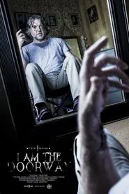 I Am the Doorway movie poster