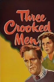 Three Crooked Men movie poster