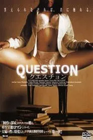 QUESTION movie poster