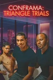 Conframa: Triangle Trials movie poster