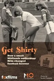 Get Shirty movie poster