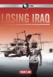 Losing Iraq (Frontline) movie poster
