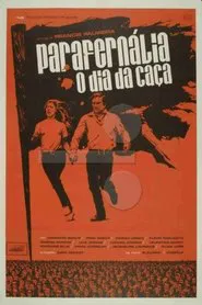 Poster do filme Parafernália, o Dia da Caça