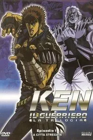 Ken Il Guerriero : La Trilogia tv show poster
