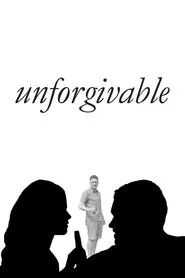 Unforgivable movie poster