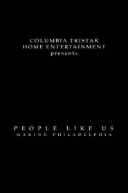 Poster do filme People Like Us: Making 'Philadelphia'