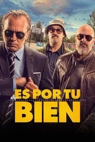 It's for Your Own Good movie poster