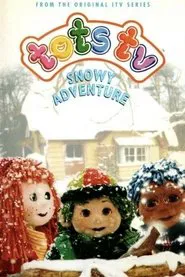 Tots TV: Snowy Adventure movie poster