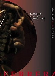 Masada: Live at Tonic 1999 movie poster