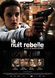 La Nuit Rebelle movie poster