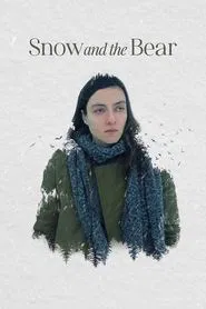 Poster do filme Snow and the Bear