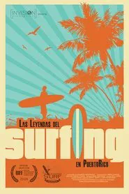 Poster do filme Las leyendas del surfing en Puerto Rico