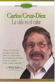Poster do filme Carlos Cruz-Diez, la vida en el color