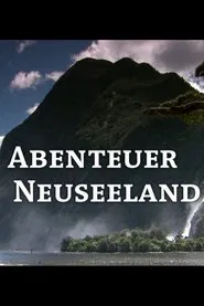 Abenteuer Neuseeland movie poster