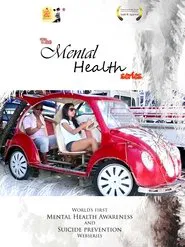 The Mental Health Series tv show poster