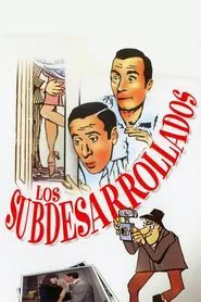 Poster do filme Los subdesarrollados