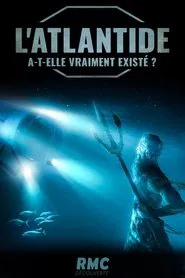 L'Atlantide a-t-elle vraiment existé ? movie poster