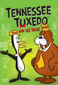 Tennessee Tuxedo and His Tales tv show poster