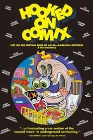 Poster do filme Hooked on Comix - Volume 1 - Life On The Cutting Edge Of An All-American Artform