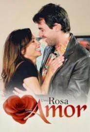 Poster da série Uma Rosa com Amor