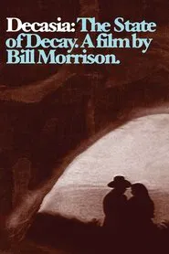 Decasia: The State of Decay movie poster