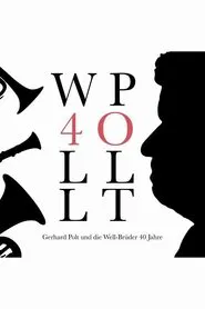 Gerhard Polt & die Well-Brüder aus’m Biermoos movie poster