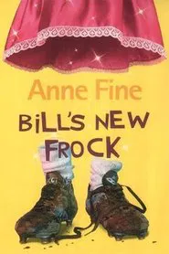 Bill's New Frock movie poster
