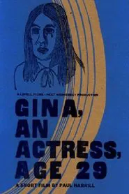 Gina, An Actress, Age 29 movie poster