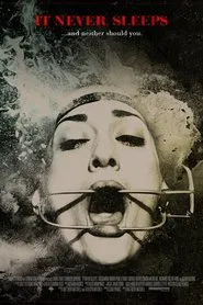 It Never Sleeps movie poster