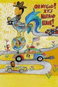 Oh My God! It's Harrod Blank! movie poster