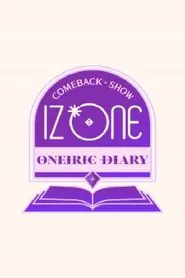 IZ*ONE 아이즈원 컴백쇼 tv show poster