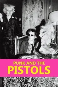 Punk and the Pistols movie poster