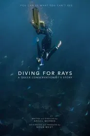 Diving for Rays: A Queer Conservationist's Story movie poster