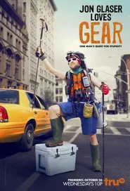 Jon Glaser Loves Gear tv show poster