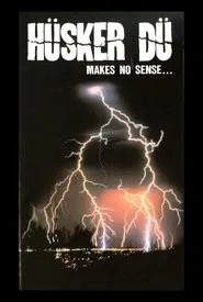 Hüsker Dü: Makes No Sense - Live in Camden movie poster