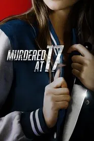 Murdered at 17 movie poster