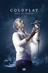 Coldplay - Live at iTunes Festival - SXSW movie poster
