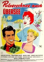Pulverschnee nach Übersee movie poster