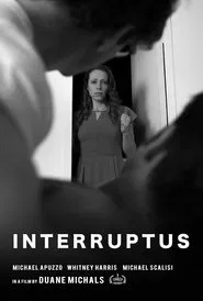 Interruptus movie poster
