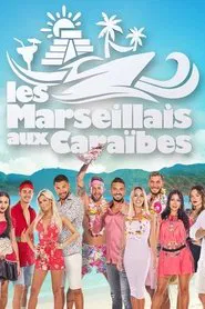 Les Marseillais aux Caraïbes tv show poster