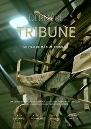 Dernière Tribune movie poster