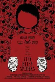 Poster do filme Itsy Bitsy Spiders