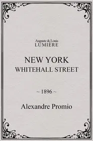 Poster do filme New York, Whitehall Street