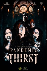 Pandemic Thirst movie poster