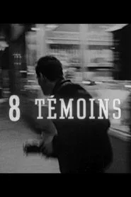 Huit témoins movie poster