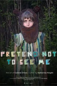 Pretend Not to See Me movie poster